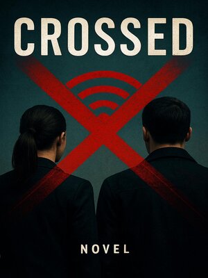 cover image of Crossed